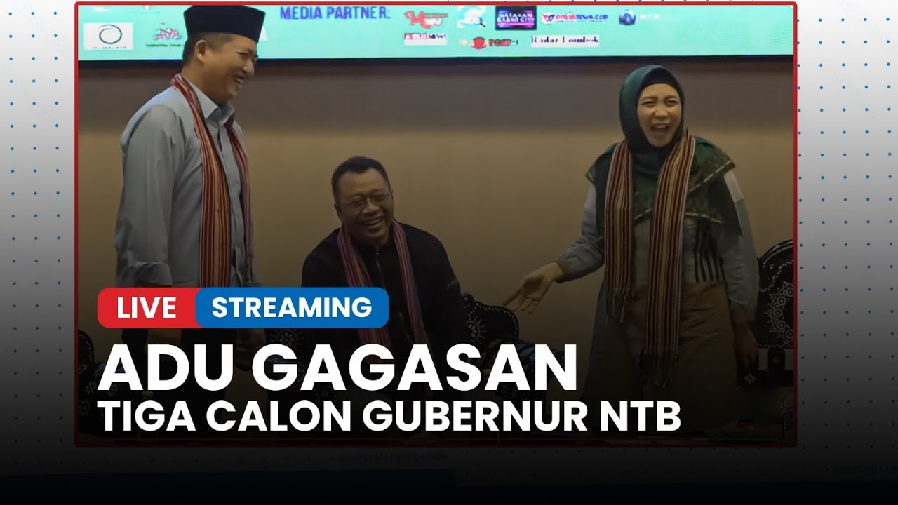 LIVE: Momen 3 Calon Gubernur NTB Bertemu Duduk Satu Meja