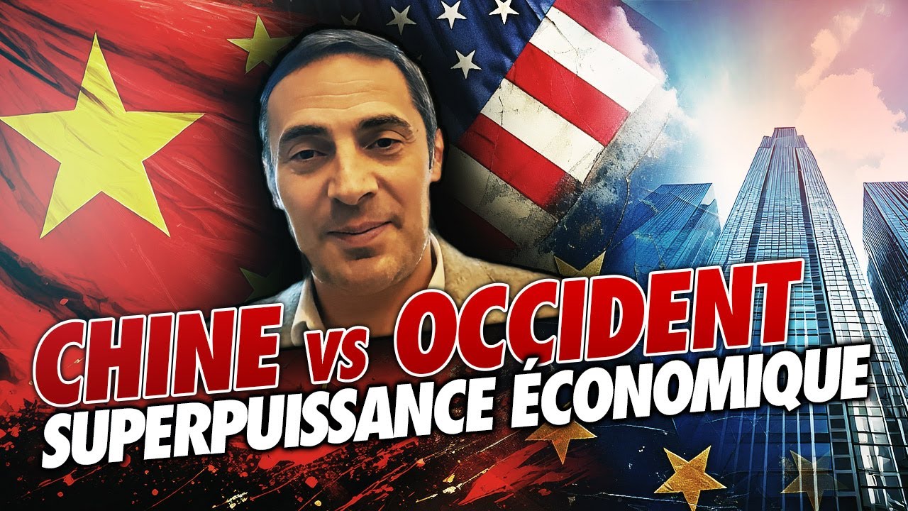 CHINE VS OCCIDENT, SUPERPUISSANCE ÉCONOMIQUE | LAURENT MICHELON
