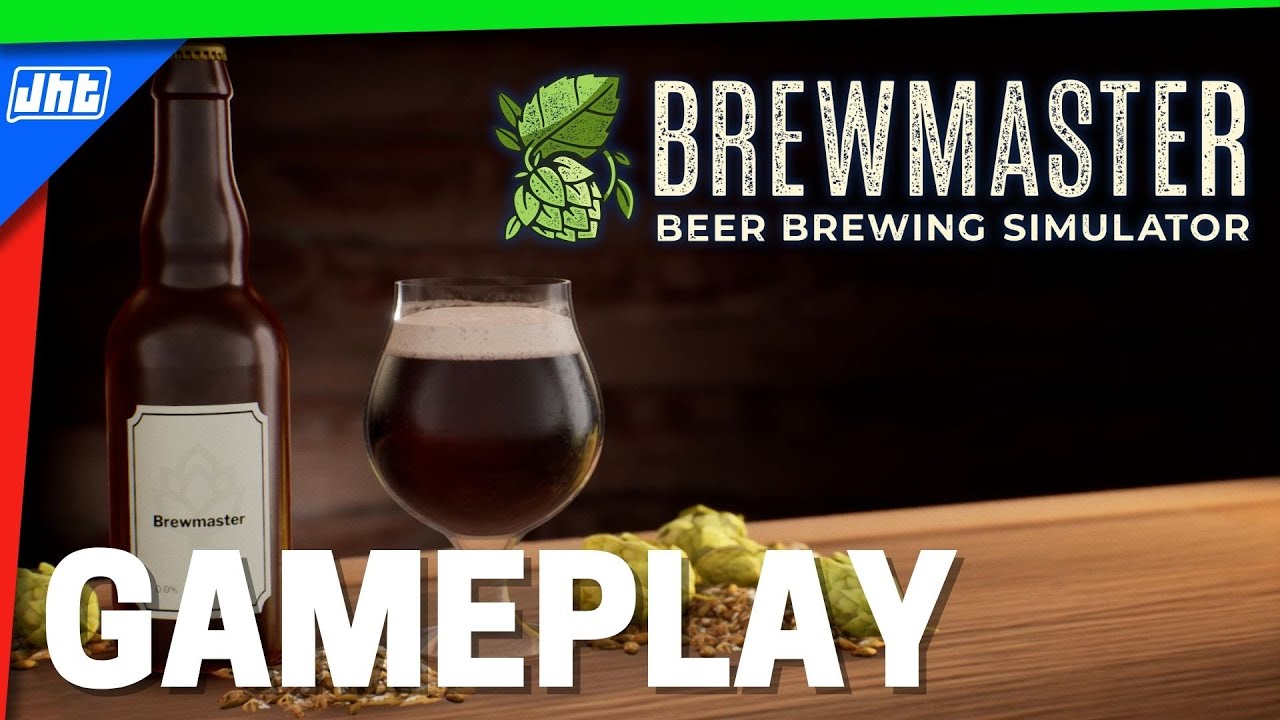 Brewmaster Beer Brewing Simulator - PC Gameplay | JHT