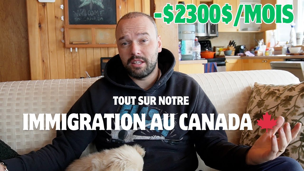 🇨🇦 IMMIGRATION AU CANADA : ( argent, parcours, métiers... )