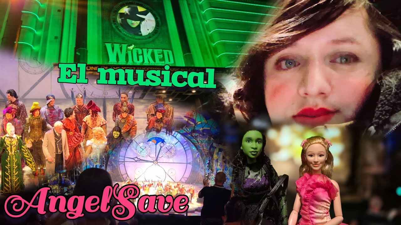  Wicked El musical, lo máximo 