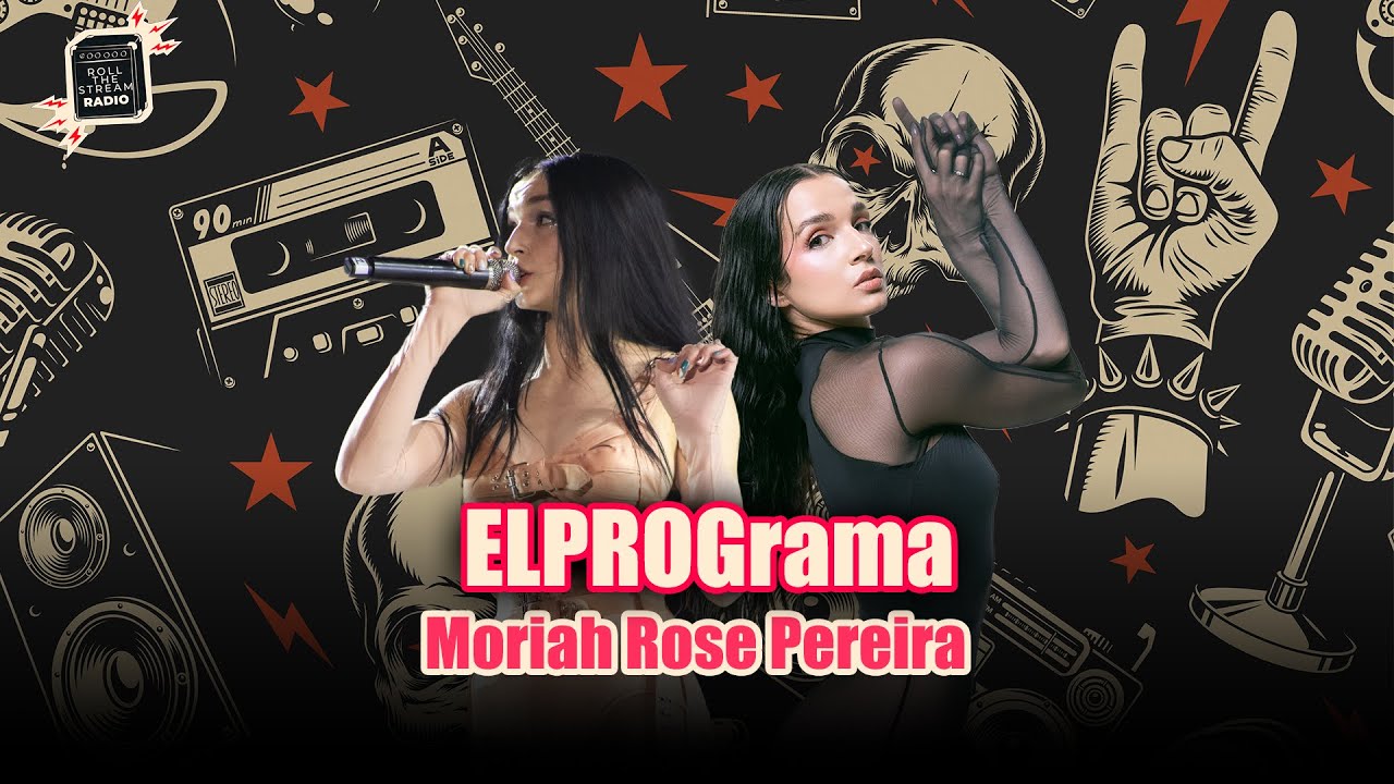 Moriah Rose Pereira | ELPROGrama