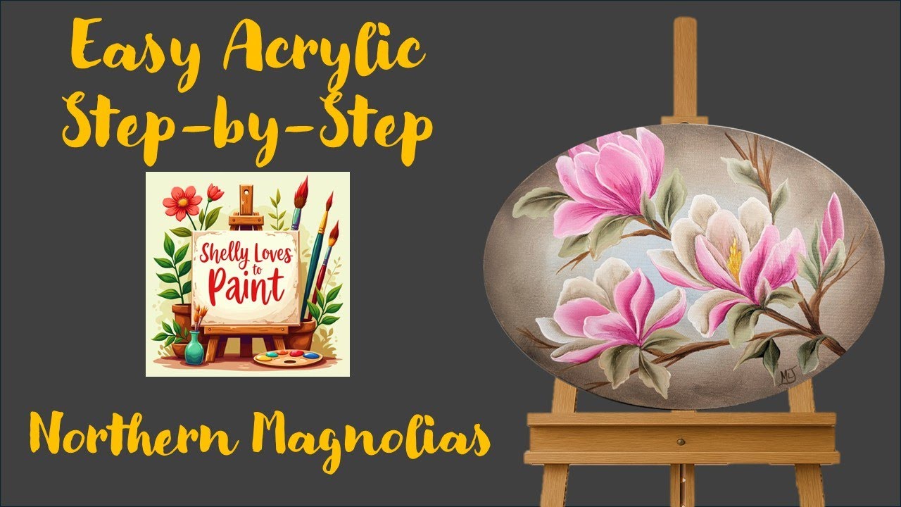 Shelly Loves to Paint - Northern Magnolias | Michelle (Shelly) James 2026