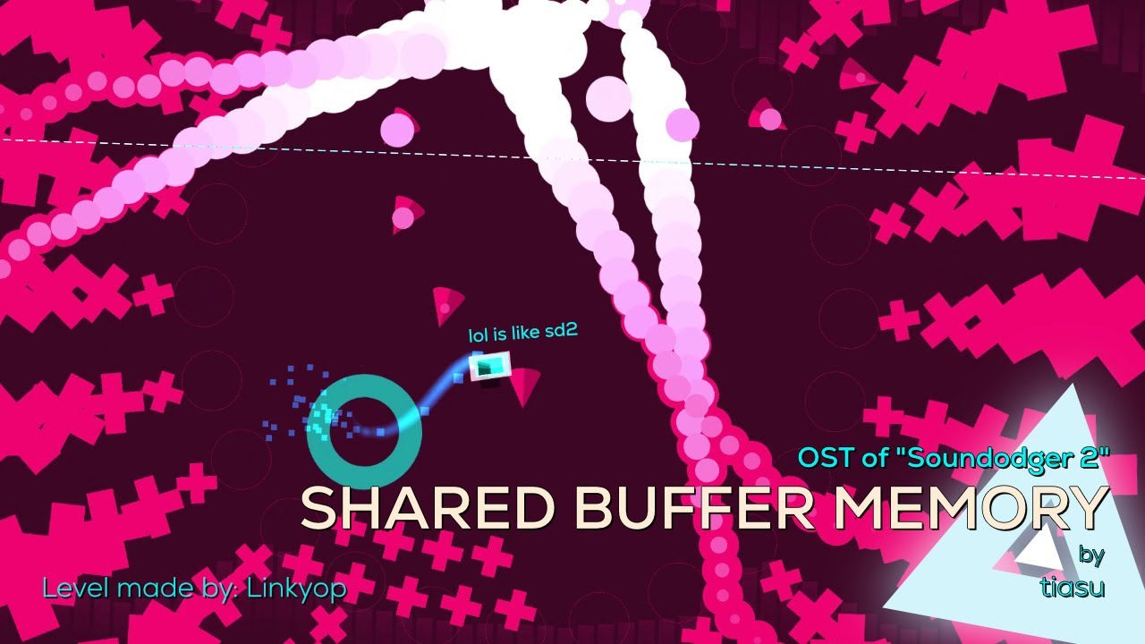 Shared Buffer Memory | @saskatiasu (Just Shapes & Beats level made by me)