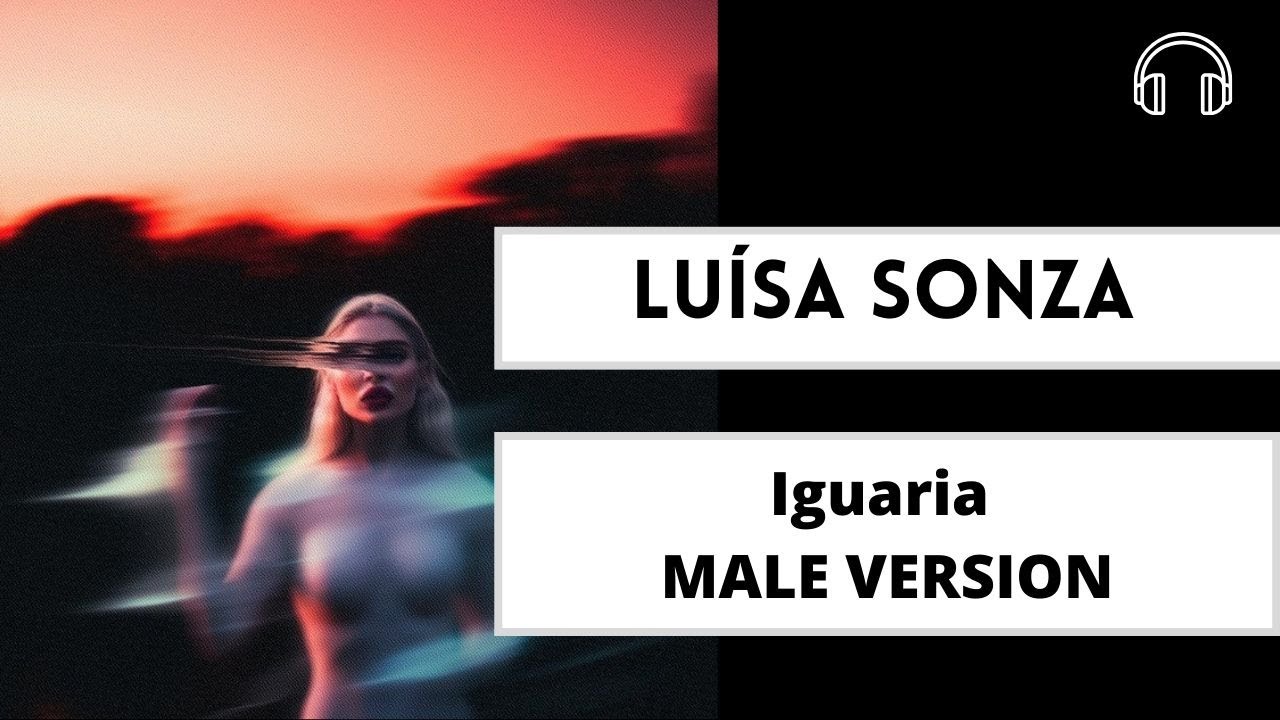 Iguaria - Luísa Sonza (Male Version)