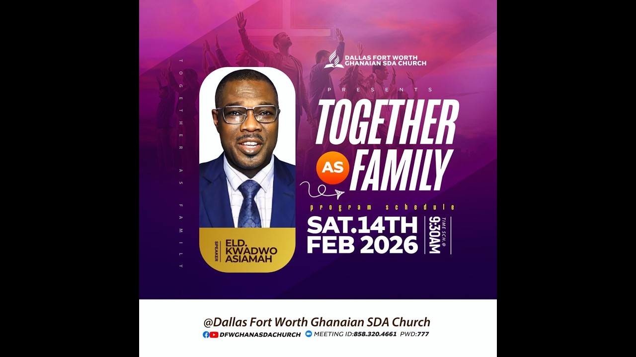SABBATH SERVICE || 02.14.2026 || DFW Ghanaian SDA Church