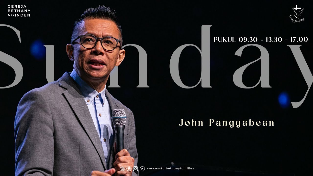 Ibadah Raya | Pdt. John Panggabean | Gereja Bethany Nginden