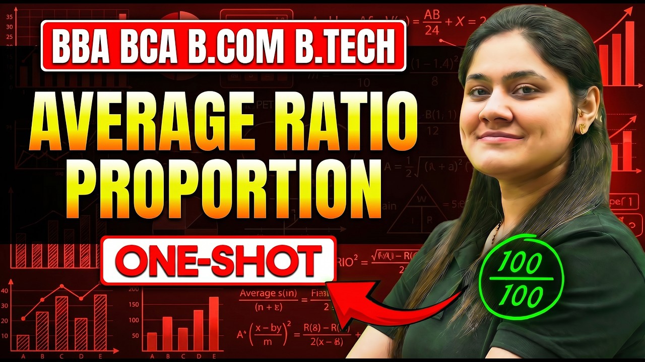 Average Ratio Proportion Complete Chapter🔥|One Shot|BBA|B.COM|BCA|B.TECH|Dream Maths