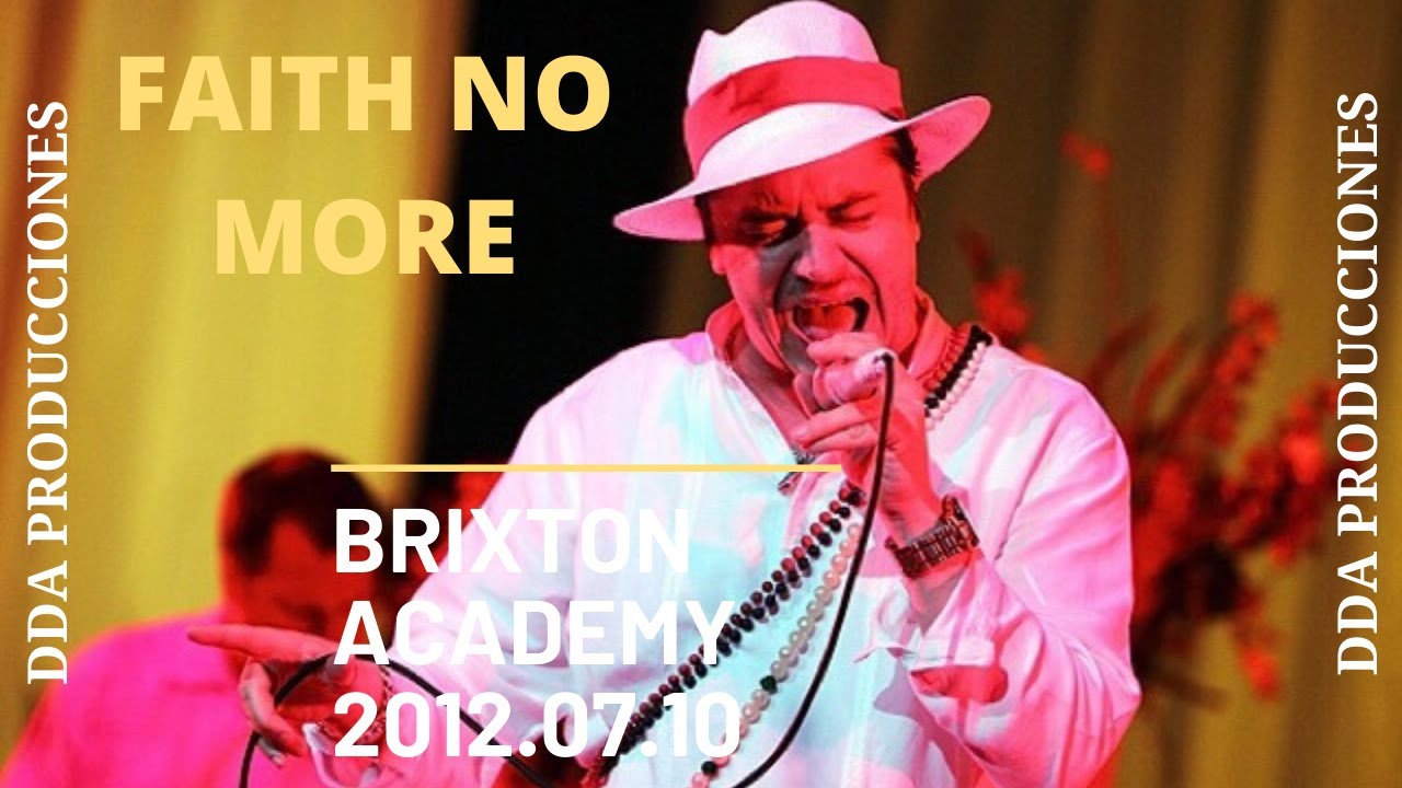 FAITH NO MORE - BRIXTON ACADEMY 2012 - DDA PRODUCCIONES REMASTER