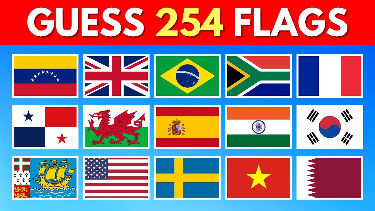 Guess All 254 Flags Of The World 🚩🌎 | Country Flags Quiz 2024