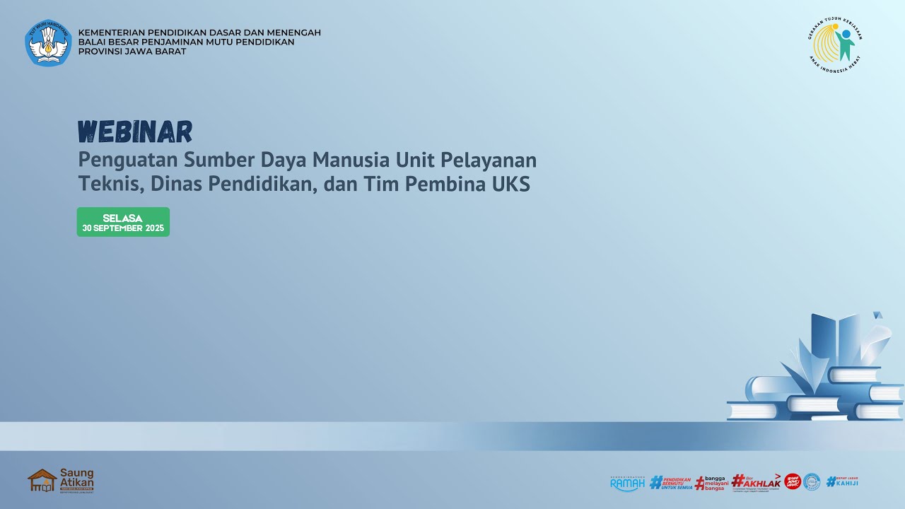 Webinar Penguatan SDM UPT, Dinas Pendidikan, dan Tim Pembina UKS