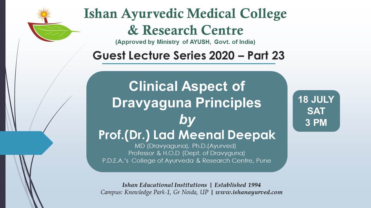 Clinical Aspect of Dravyaguna Principles by Prof. (Dr.) Lad Meenal Deepak | Ishan Ayurved