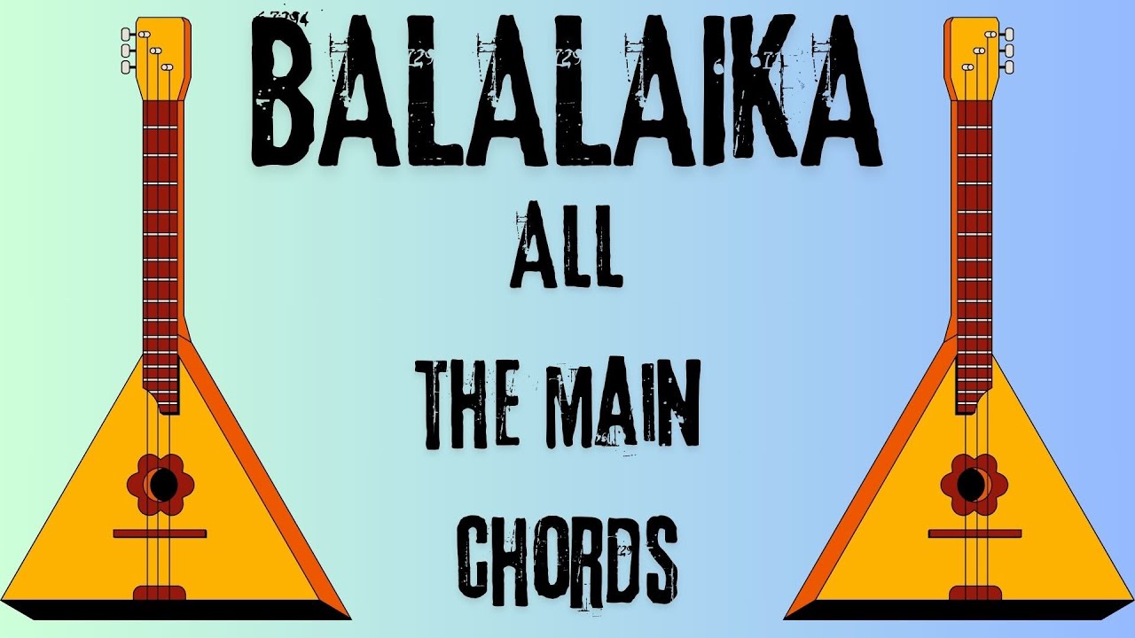 Easy BALALAIKA Chords