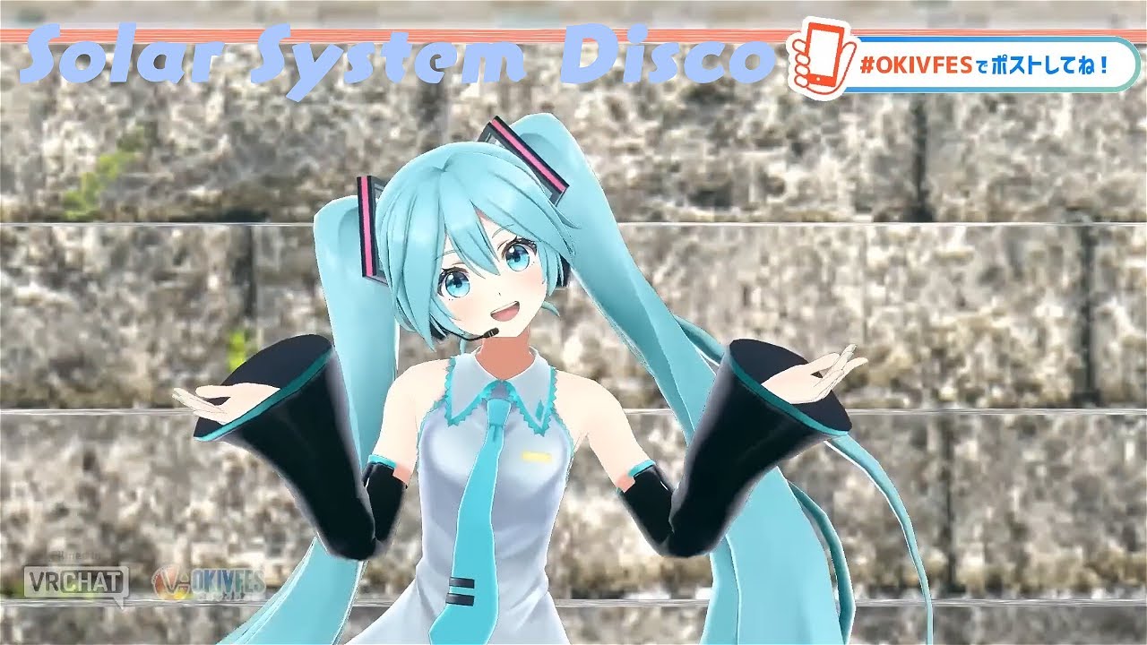 Solar System Disco / 太陽系デスコ - NayutalieN feat. Hatsune Miku - OKIVFES X VRCHAT