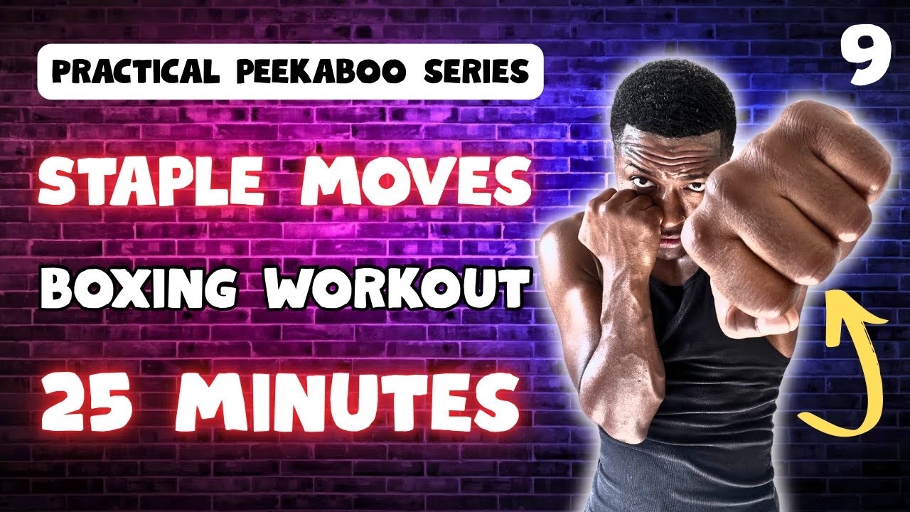 25 Minute Peekaboo Top Moves Shadow Boxing Workout 