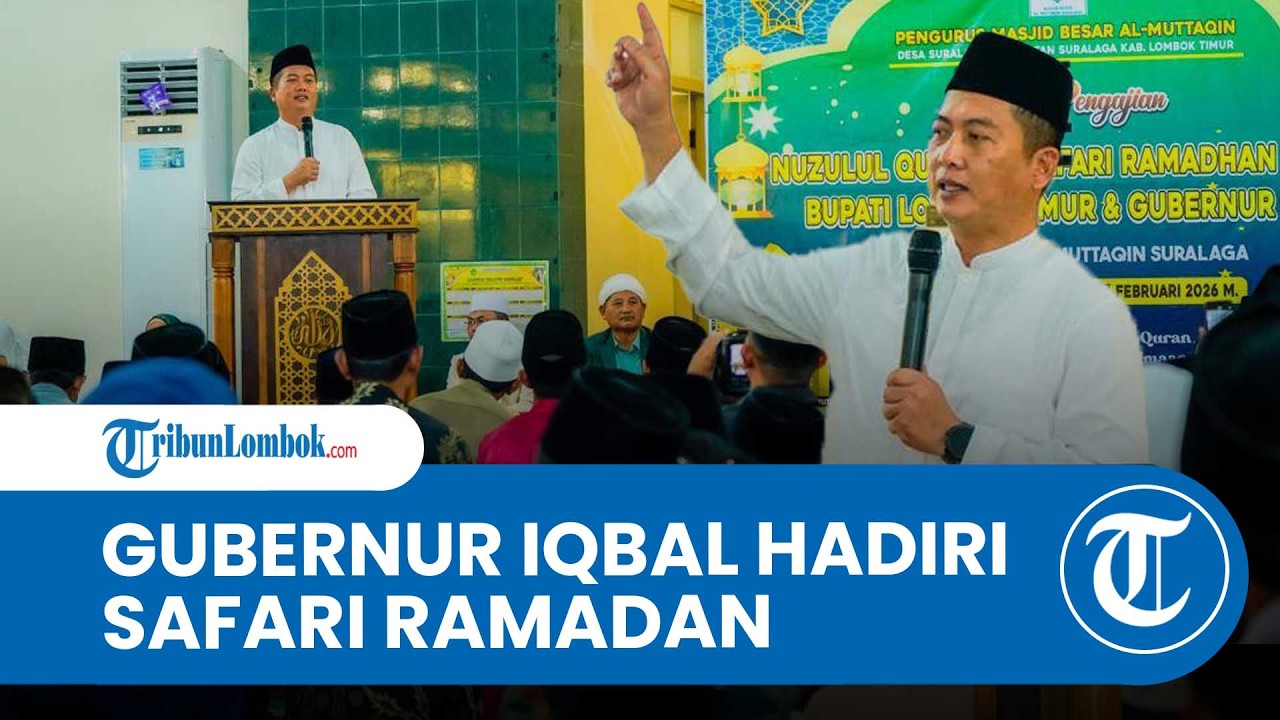 Safari Ramadan di Lombok Timur, Gubernur NTB Tekankan Makna Pengendalian Diri