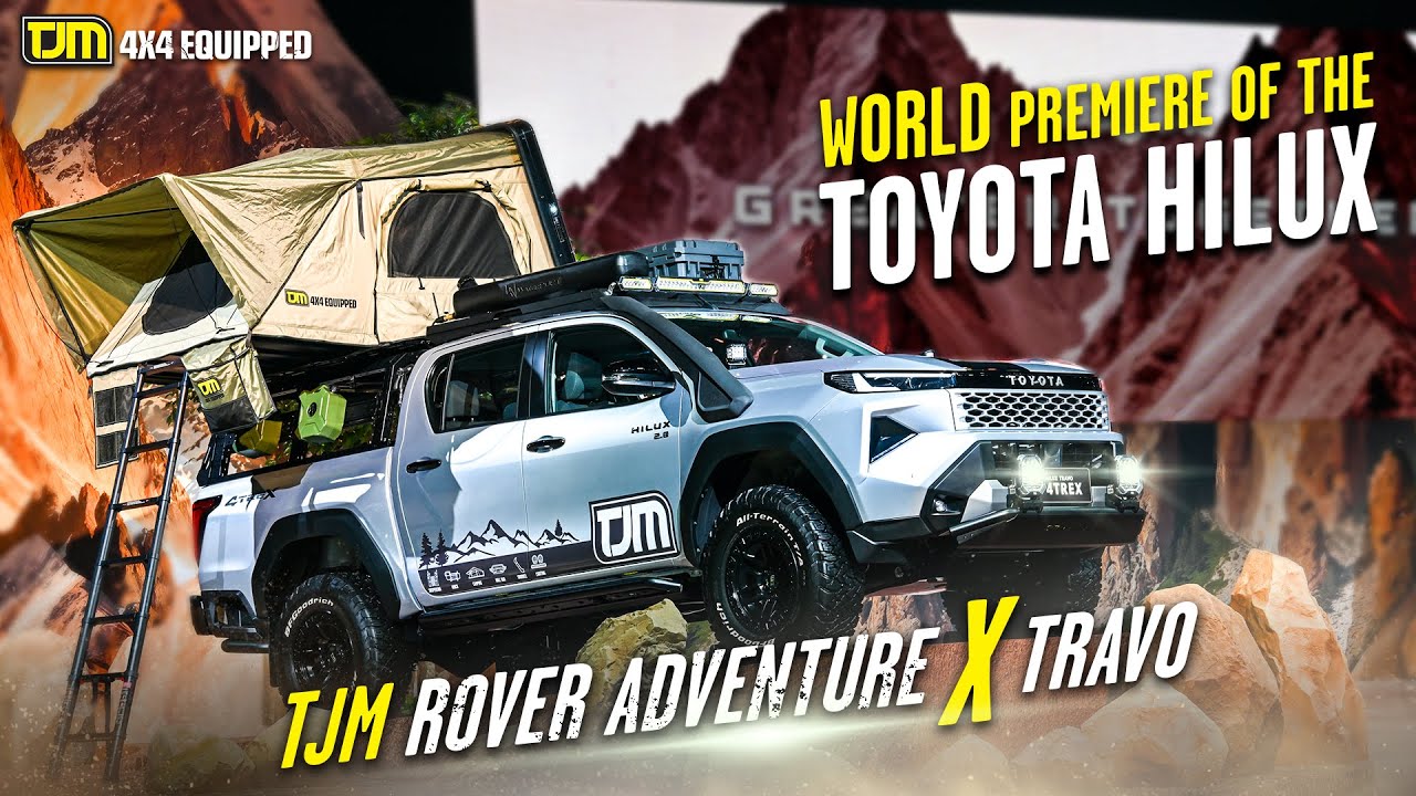 TRAVO พร้อมลุย! | เผยโฉมรถแต่ง TJM สุดแกร่ง ในงาน World Premiere of the Toyota Hilux