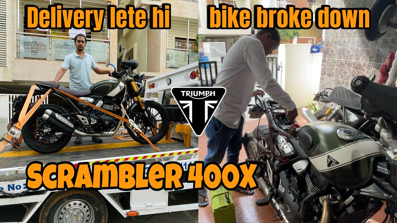 Triumph Scrambler 400x delivery lete hi broke down | Keerthi triumph delivers a faulty bike