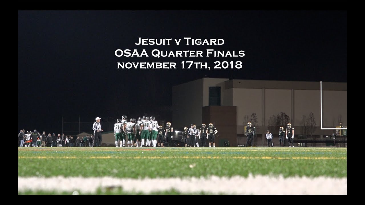 Tigard at Jesuit in the OSAA State Football Playoffs - Quarter Final Round