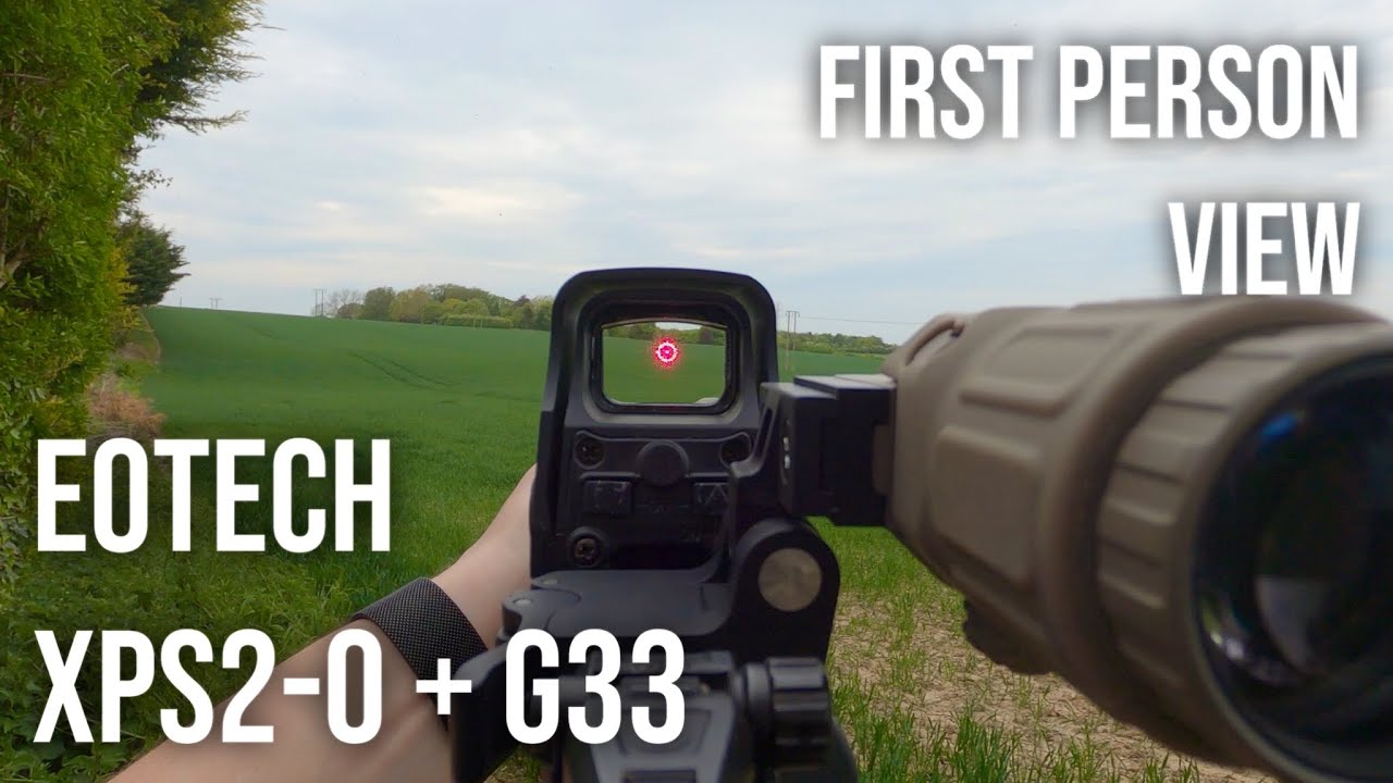 EoTech XPS2-0 with G33 Magnifier - First Person View