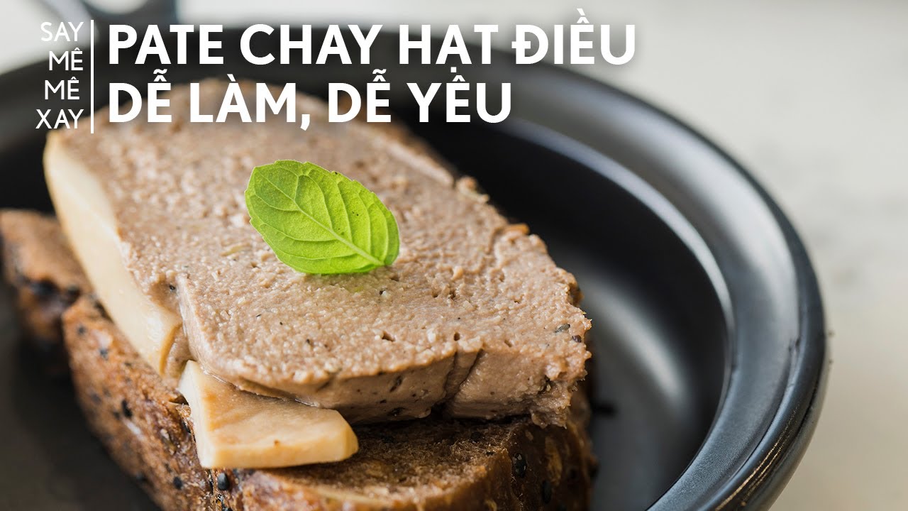CÁCH LÀM PATE CHAY VỪA NGON VỪA DỄ  NHƯNG LÀ PHIÊN BẢN VIDEO TRỰC QUAN SINH ĐỘNG