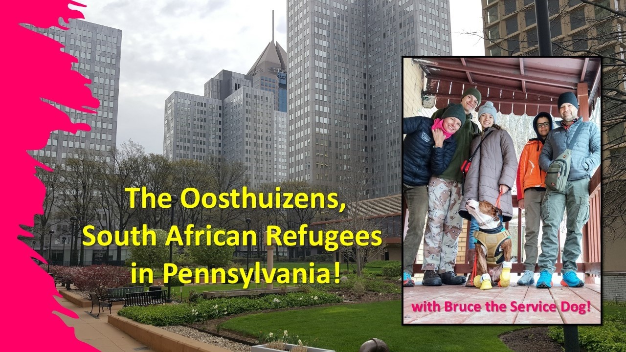 The Oosthuizens & Bruce the Service Dog in Pennsylvania | South African Refugees in the USA
