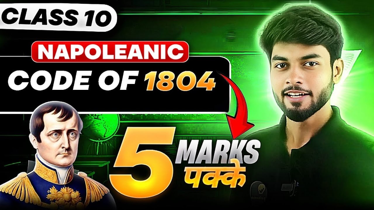 5 minutes= 5 MARKS🔥 Napolean Civil Code Of 1804- Class 10 SST🔥