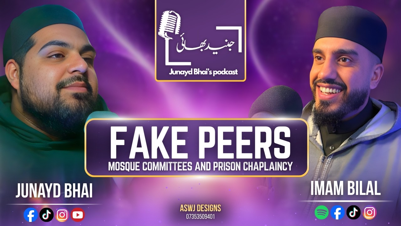 Fake Peers, Working in Prisons & Mosque Committees!