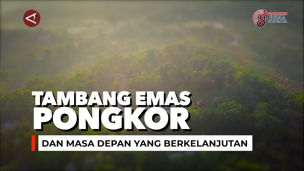TAMBANG EMAS PONGKOR DAN MASA DEPAN YANG BERKELANJUTAN