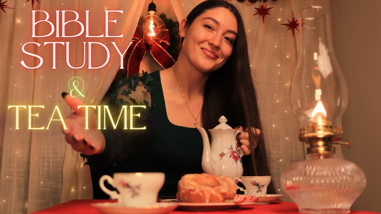 ASMR - A Christmas Sleepover with Tea & Bible Study 🎄🫖✨
