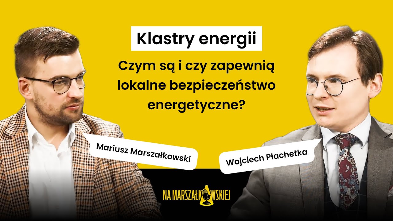 Klastry energii - czym są i czy zapewnią lokalne bezpieczeństwo energetyczne?