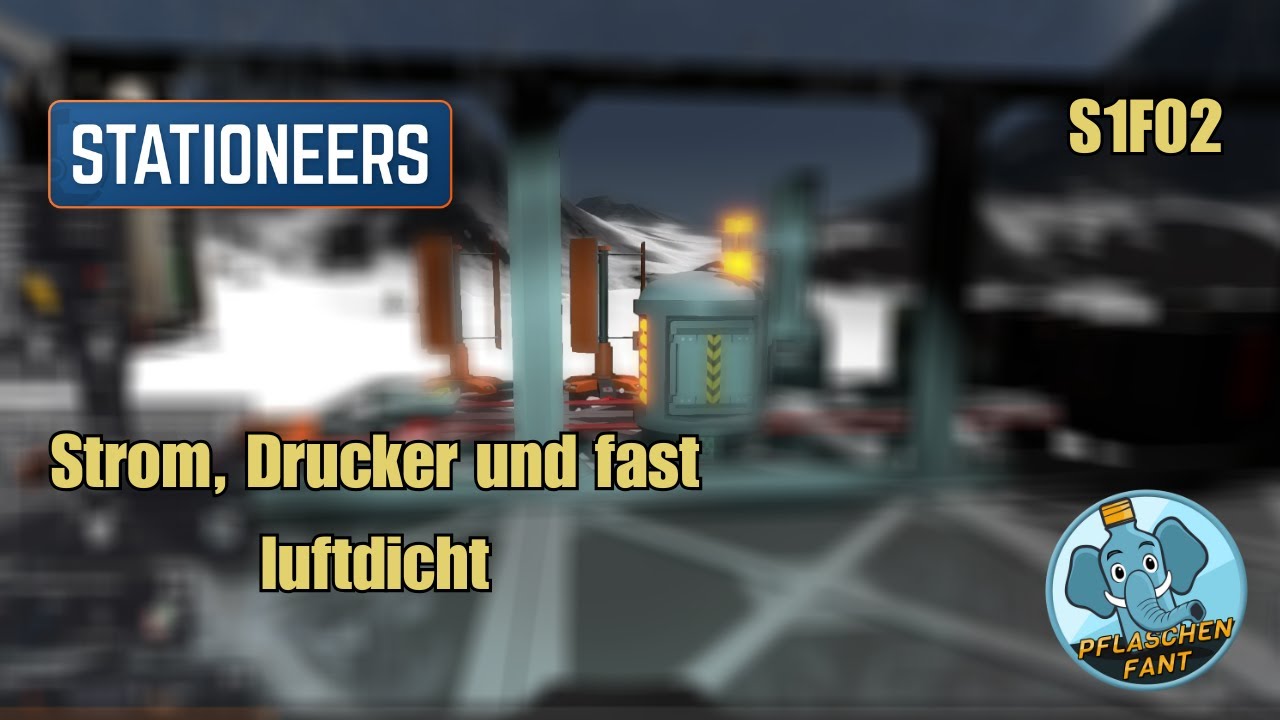 S1F02 – Strom, Drucker und fast luftdicht