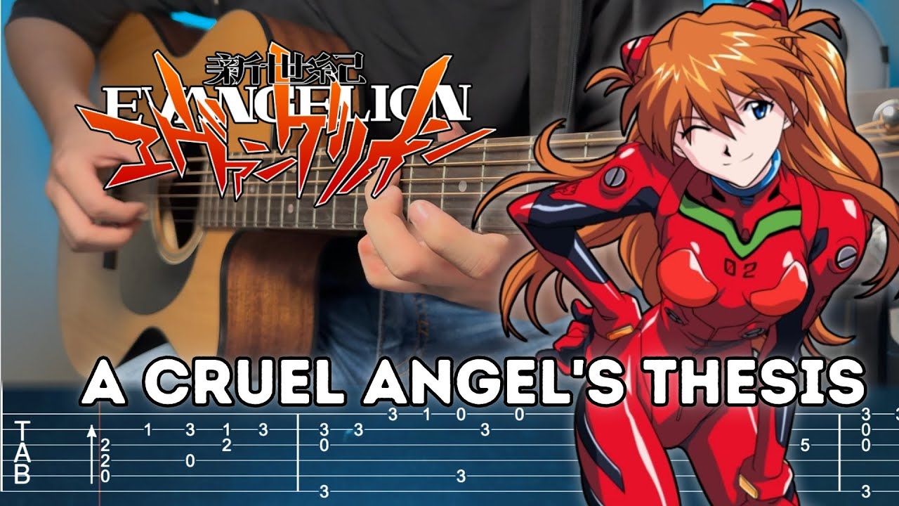 A Cruel Angel's Thesis - Neon Genesis Evangelion OP | Fingerstyle Guitar TAB