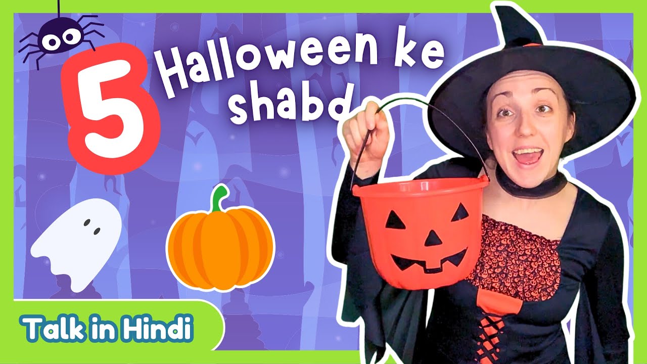 Learn 5 Halloween Words and More in Hindi | Hindi for Babies and Toddlers | Counting Rhyme in Hindi