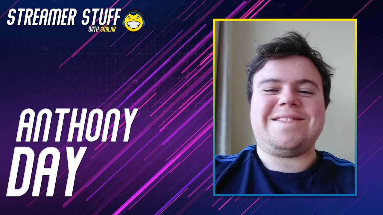 AnthonyDay - Streamer Stuff Live #04