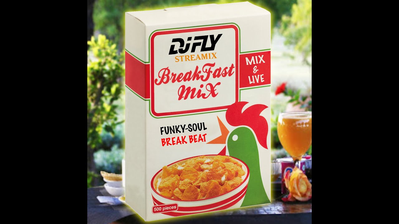 Dj Fly - Breakfast Mix (Streamix)