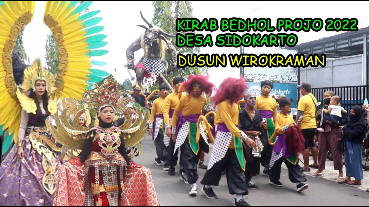 KIRAB BEDHOL PROJO SIDOKARTO 2022 || DUSUN WIROKRAMAN