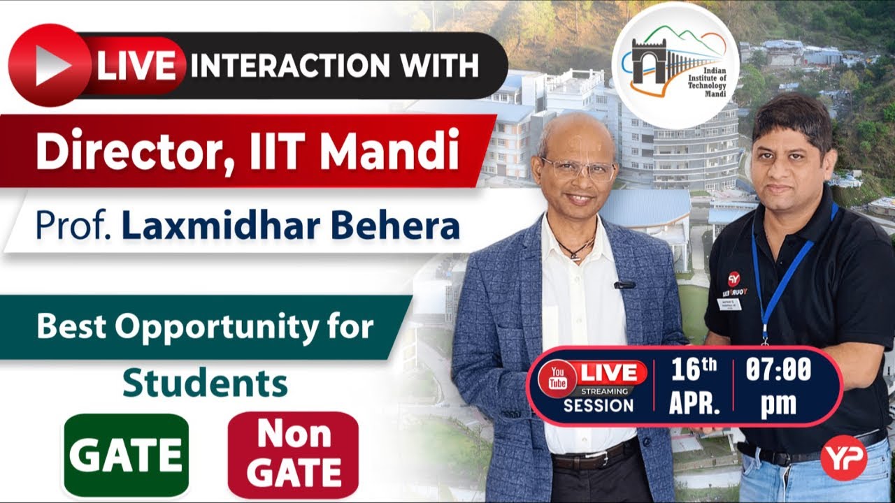 Join Live with Director IIT Mandi | Best Opportunity for Non GATE & GATE students
