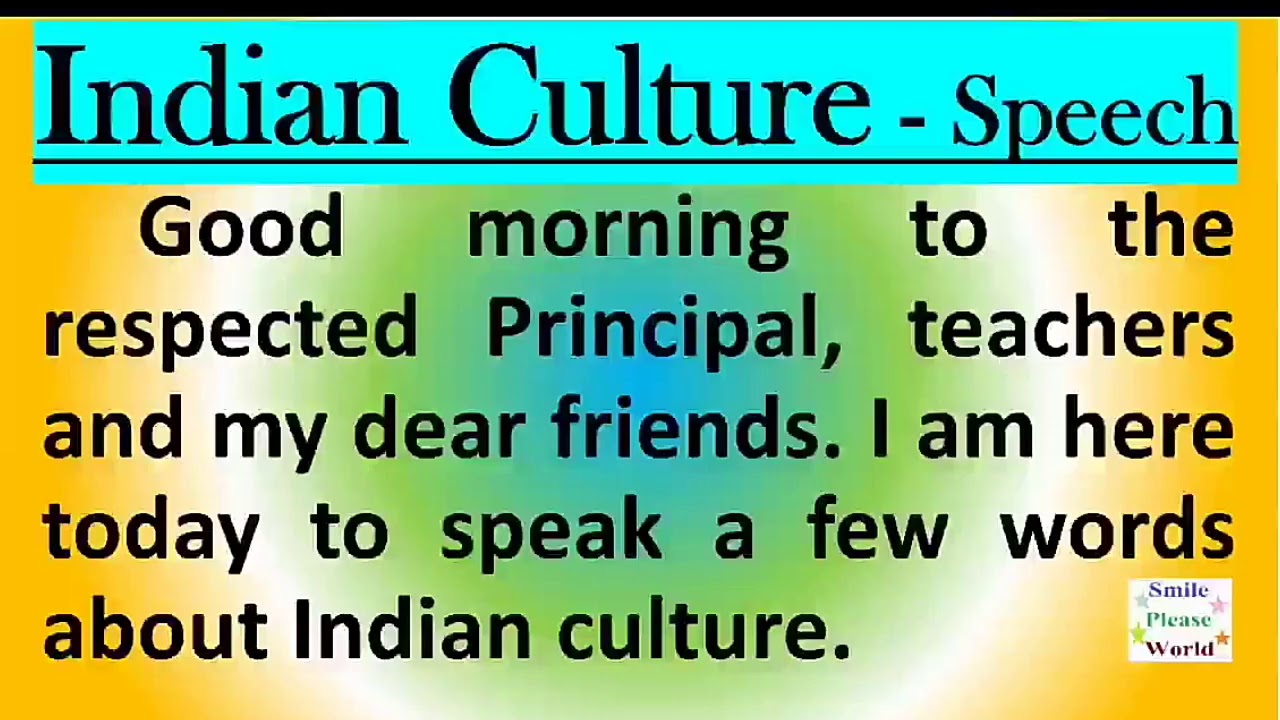 Fluent speech on Indian culture in English by Smile please world