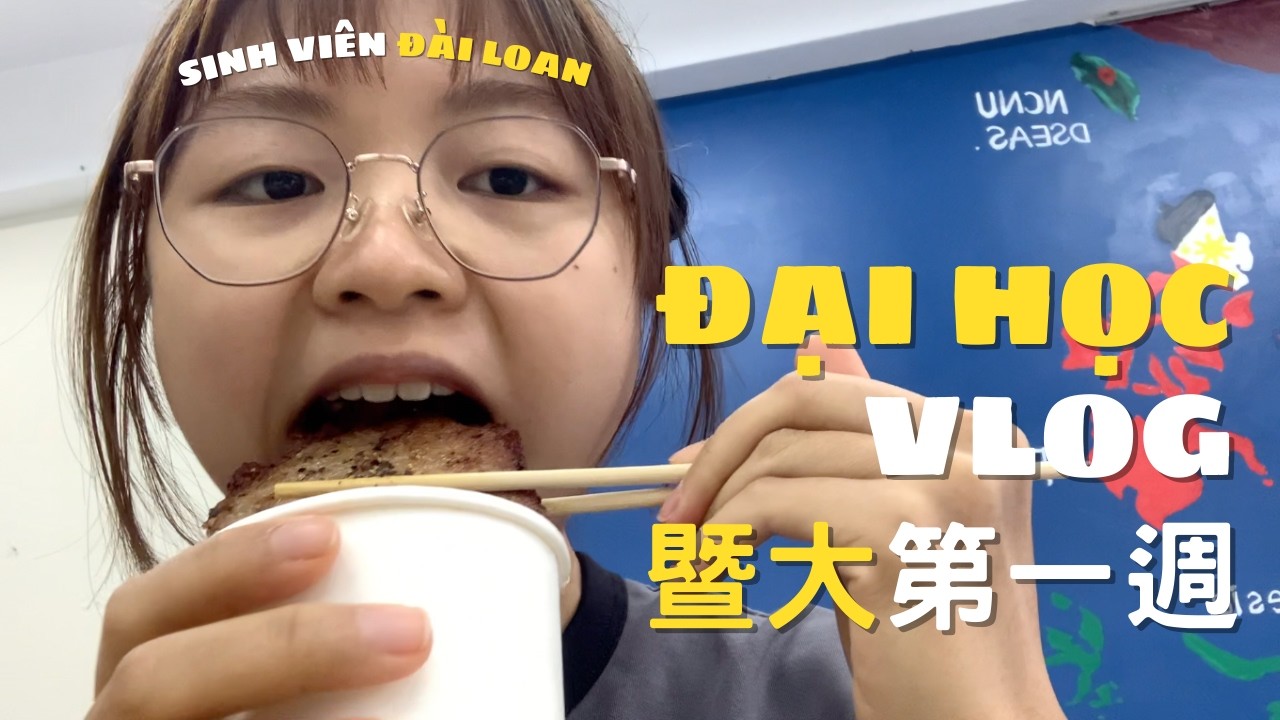 Tuần đầu ở Đại Học 暨南 Đ&agrave;i Loan？ | 新生訓練週｜暨大大一｜越南文｜Cindy Chueh