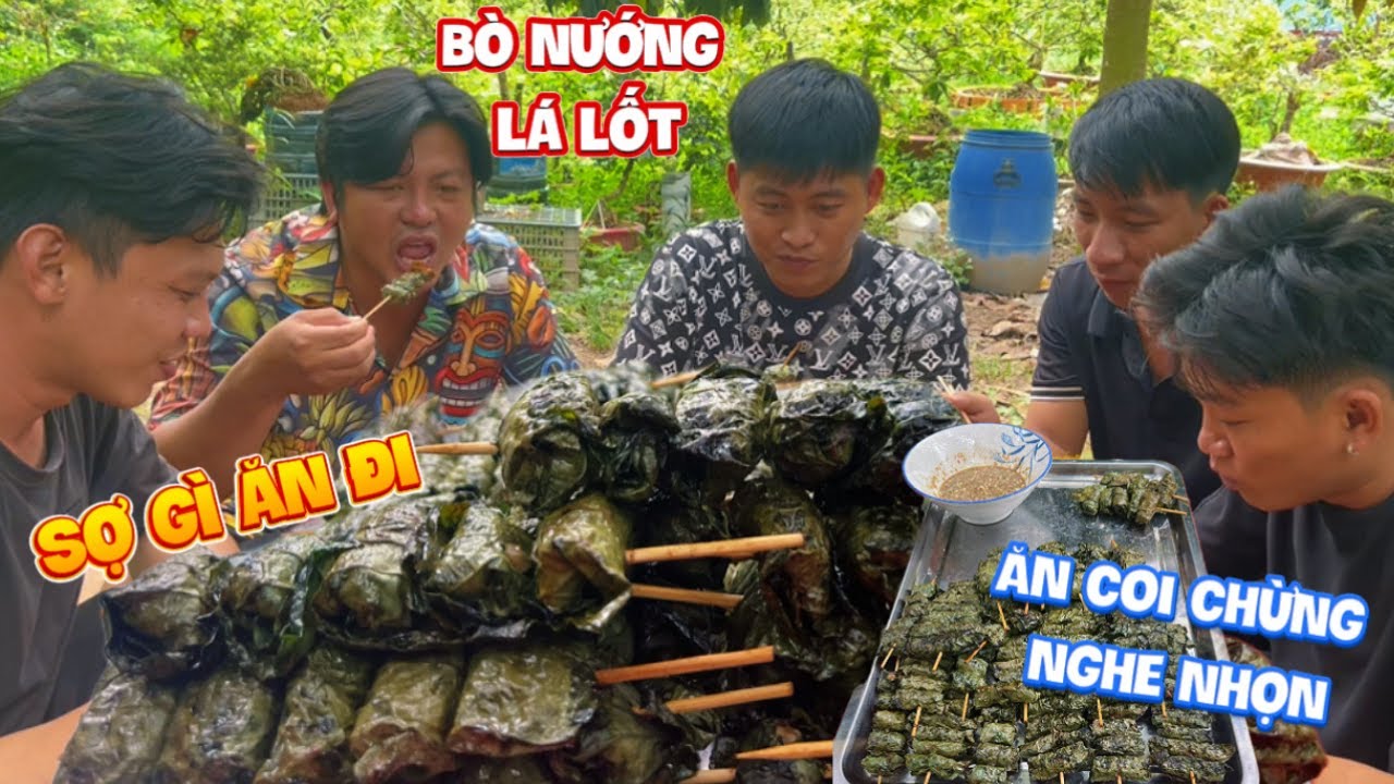 Lần đầu làm món bò nướng lá lốt tưởng ăn ngon ai ngờ ăn vào thứ nầy  | HoàiPhong TV