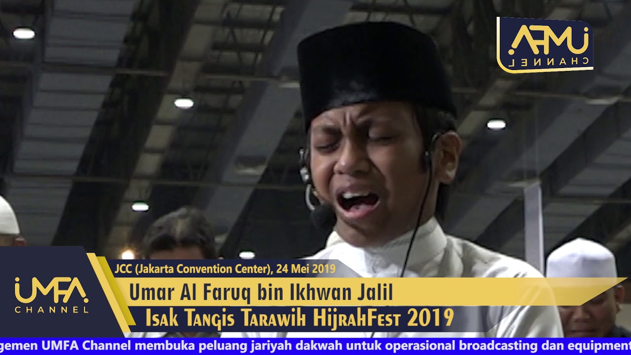 Isak Tangis Tarawih Hijrah Fest 2019 - Umar Al Faruq
