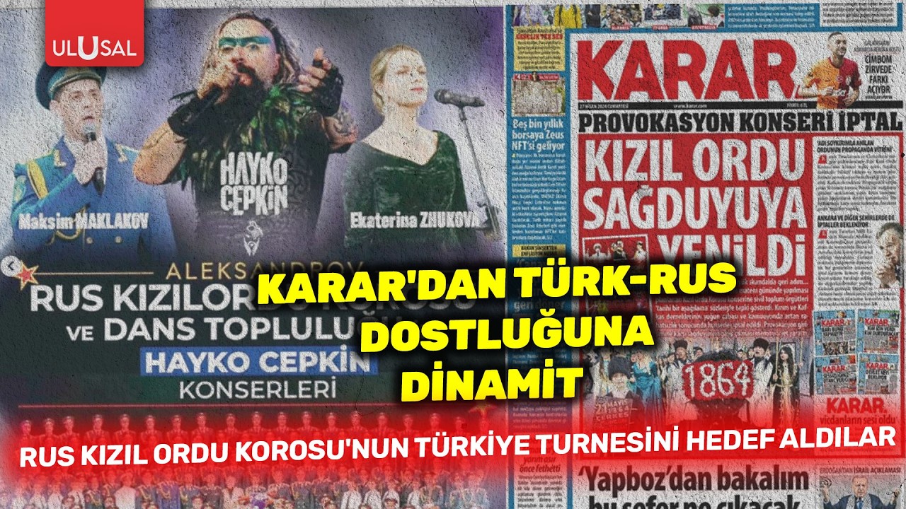 Karar’dan Türk-Rus dostluğuna dinamit: Rus Kızıl Ordu Korosu’nun Türkiye turnesini hedef aldılar