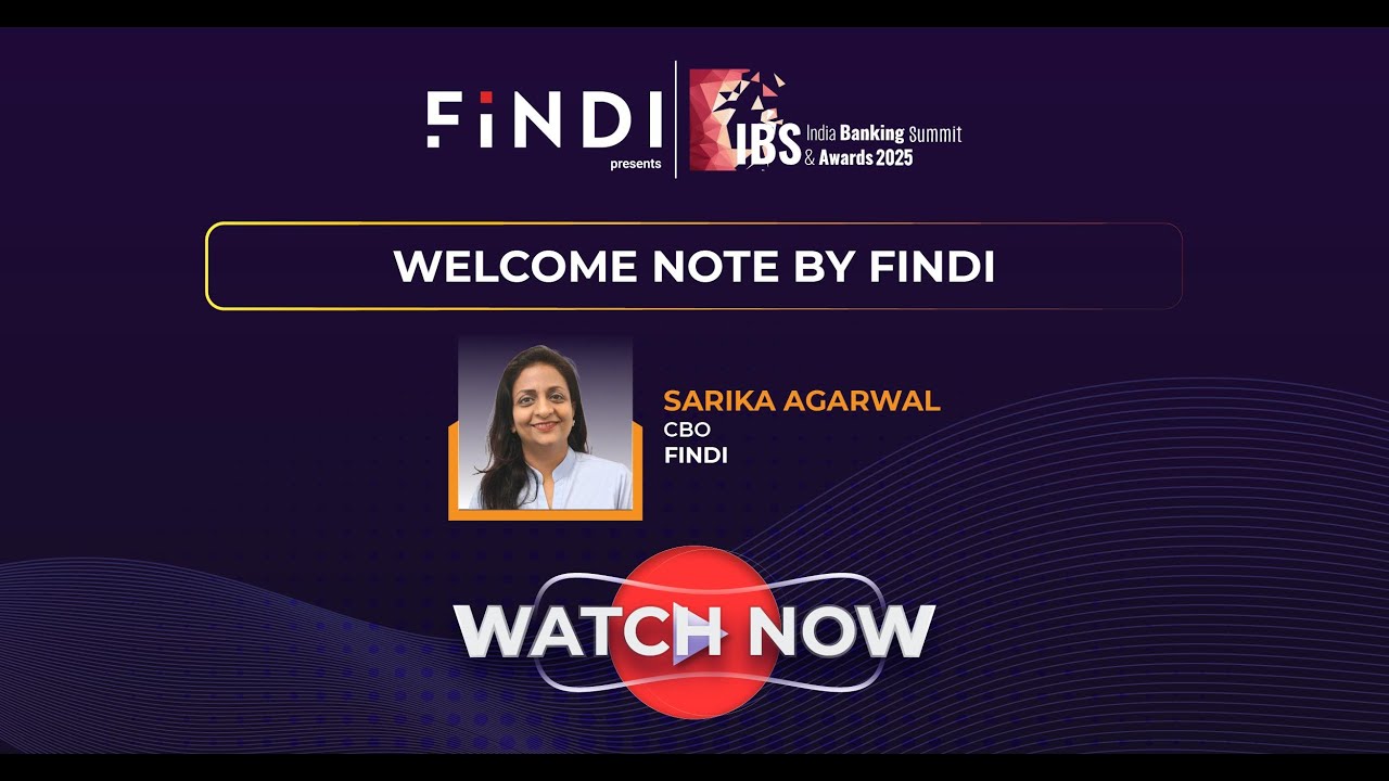 𝐖𝐞𝐥𝐜𝐨𝐦𝐞 𝐍𝐨𝐭𝐞 by Our 𝐏𝐫𝐞𝐬𝐞𝐧𝐭𝐢𝐧𝐠 𝐏𝐚𝐫𝐭𝐧𝐞𝐫, FINDI Group, at the 𝐈𝐧𝐝𝐢𝐚 𝐁𝐚𝐧𝐤𝐢𝐧𝐠 𝐒𝐮𝐦𝐦𝐢𝐭 & 𝐀𝐰𝐚𝐫𝐝𝐬 2025.