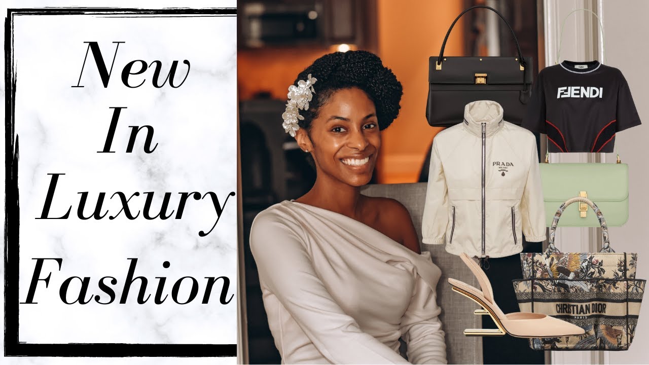 New in Luxury Fashion || Klassically Kept | New luxury items 2022