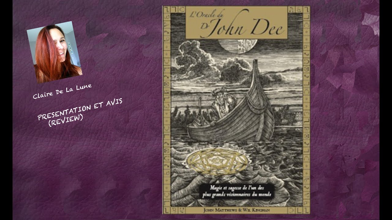 L'Oracle du Dr John Dee, un grand visionnaire ! (review, video)