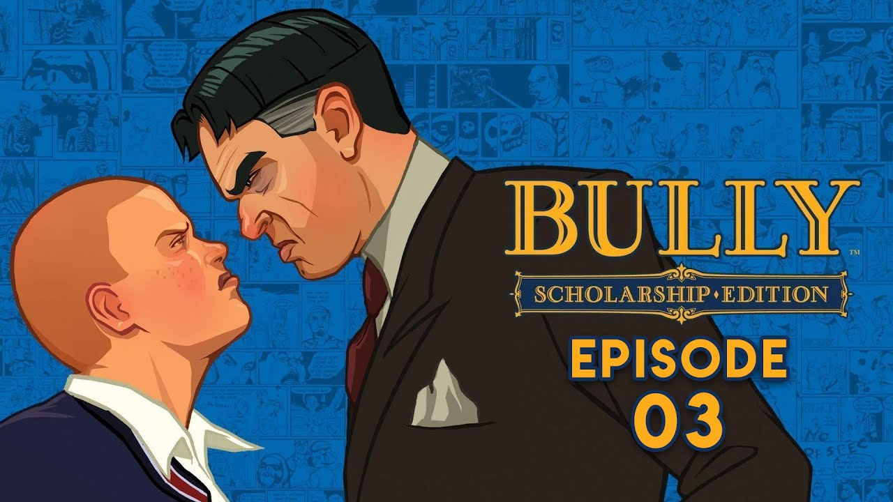 Road To Become The Biggest Bully | Bully - Episode 03