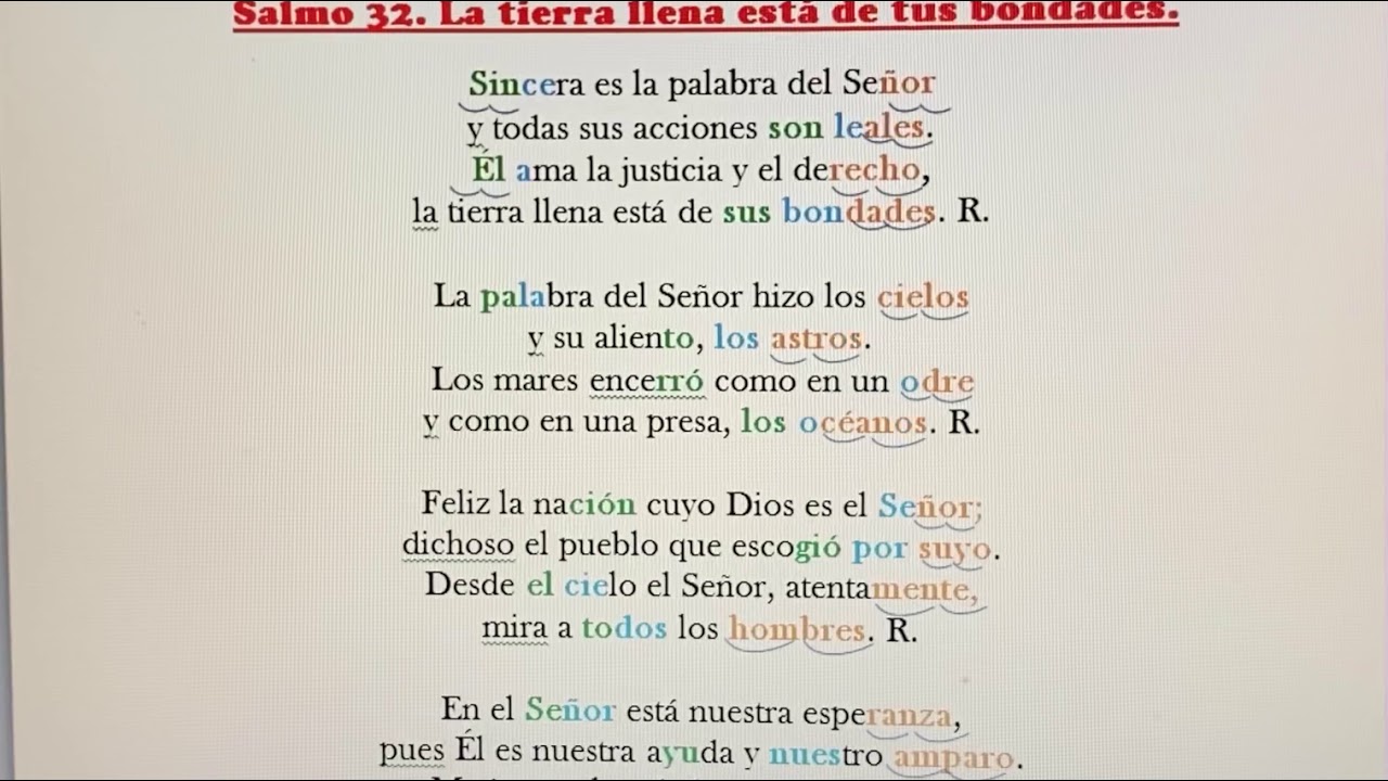 Salmo de la Vigilia Pascual. 1a lectura. Salmo 32. La tierra llena está de tus bondades.