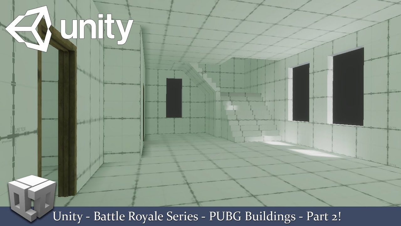 Unity - Battle Royale Series - PUBG Buildings - Part 2!