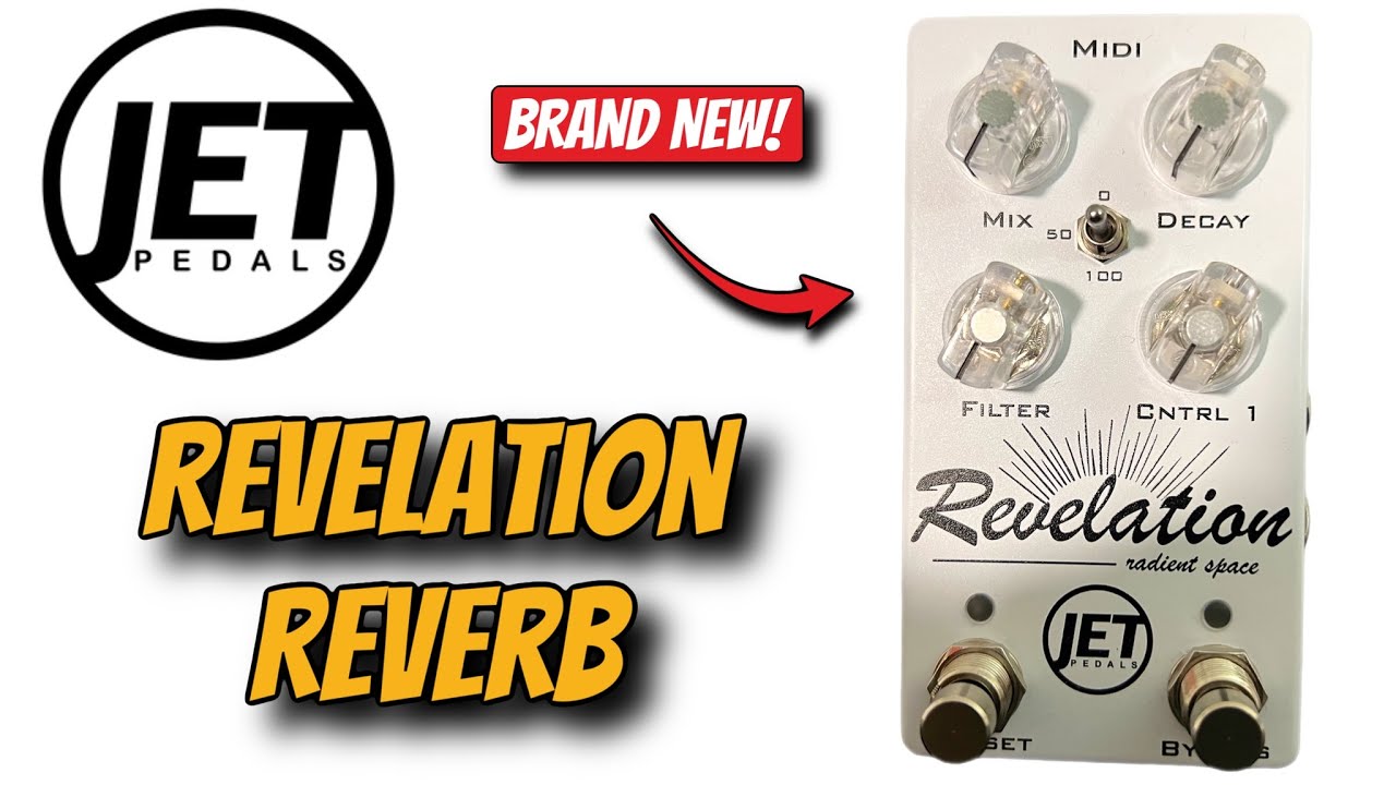 Jet Pedals *BRAND NEW (2023)* Revelation Reverb Demo